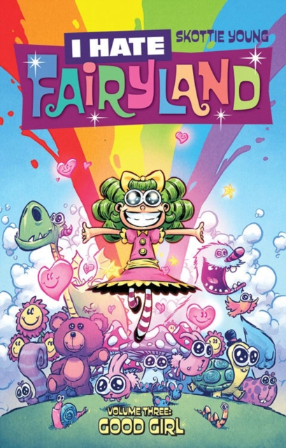 I Hate Fairyland vol 3: Good Girl s/c