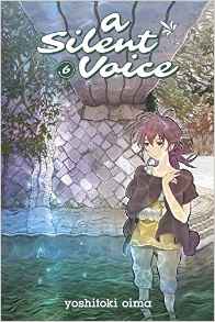A Silent Voice vol 6