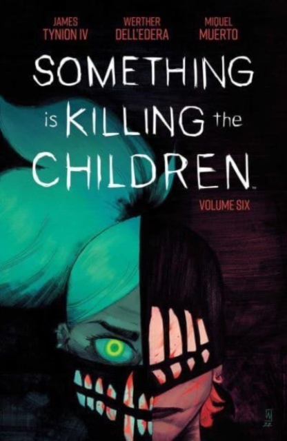Something Is Killing The Children vol 6 s/c