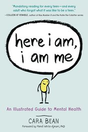 Here I Am I Am Me Illustrated Guide To Mental Health s/c