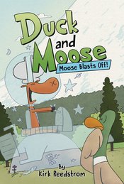 Duck & Moose vol 2 Moose Blasts Off