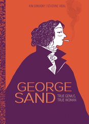 George Sand True Genius True Woman s/c