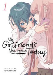 My Girlfriends Not Here Today vol 1