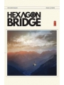 Hexagon Bridge #4 (of 5)