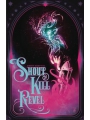 Shout Kill Revel s/c