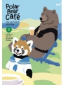 Polar Bear Cafe Coll Ed s/c vol 4