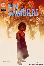 Dead Samurai #6 Cvr A Bill Sienkiewicz