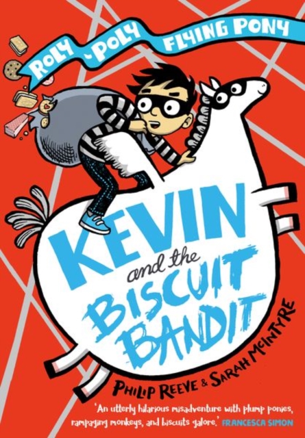 Kevin and the Biscuit Bandit: A Roly-Poly Flying Pony Adventure s/c