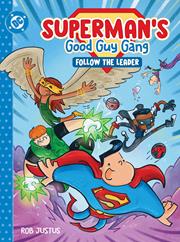 Supermans Good Guy Gang Follow The Leader h/c