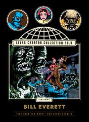Atlas Creator Collection h/c No vol 3 Bill Everett vol 1 One Head Too Many And Other Weird Horror Stories