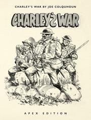 Charleys War By Joe Colquhoun Apex Edition h/c