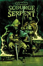 Conan The Barbarian Scourge Of The Serpent s/c vol 1 Direct Market Edition Roberto De La Torre Glow In The Dark Cvr