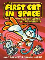 First Cat In Space And The Wrath Of The Paperclip s/c