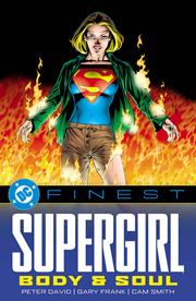 DC Finest Supergirl Body & Soul s/c