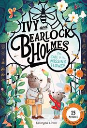 Ivy And BearLock Holmes s/c vol 1 Case Of The Missing Flower