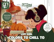 Lofi Girl Colors To Chill To s/c