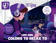 Lofi Girl Colors To Relax To s/c