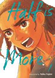 Half Is More s/c vol 1