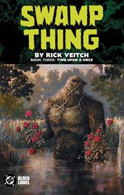 Swamp Thing By Rick Veitch s/c Book vol 3 Time Upon A Once