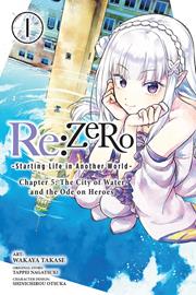 Rezero Starting Life In Another World Chapter 5 The City Of Water And The Ode On Heroes s/c vol 1