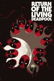 Deadpool: Return Of The Living Deadpool s/c