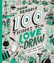 100 Things You Love To Draw h/c