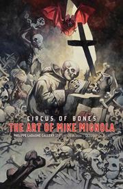 Circus Of Bones h/c The Art Of Mike Mignola