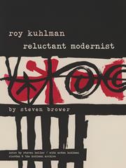 Roy Kuhlman Reluctant Modernist s/c