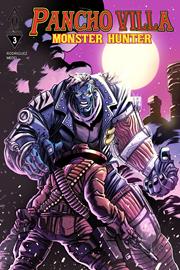Pancho Villa Monster Hunter #3 (of 3) Cvr A Guillermo Villarreal