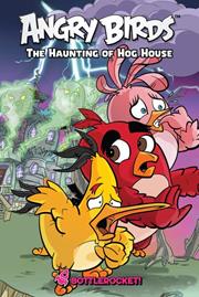 Angry Birds The Haunting Of Hog House h/c