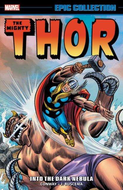 Thor: Epic Collection vol 6 - Into The Dark Nebula s/c