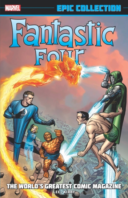 Fantastic Four: Epic Collection vol 1 - The World's Greatest Comic Magazine s/c
