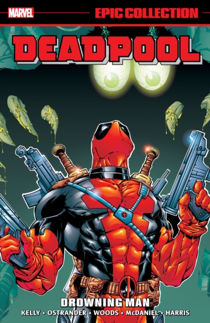 Deadpool: Epic Collection vol 3 - Drowning Man s/c