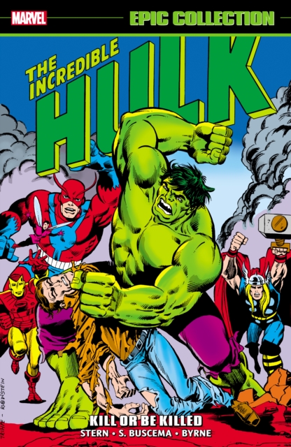 Incredible Hulk: Epic Collection vol 9: Kill Or Be Killed s/c