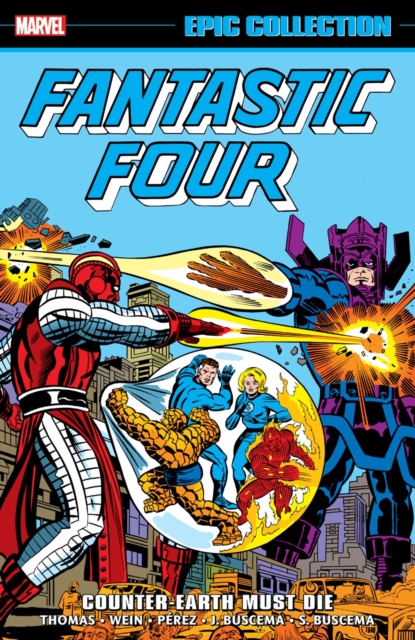 Fantastic Four: Epic Collection vol 10 - Counter Earth Must Die s/c