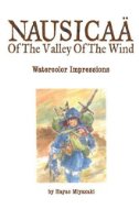 Art of Nausicaa of the Valley of the Wind: Watercolor Impressions