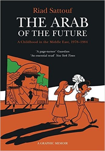 The Arab Of The Future vol 1: 1978-1984