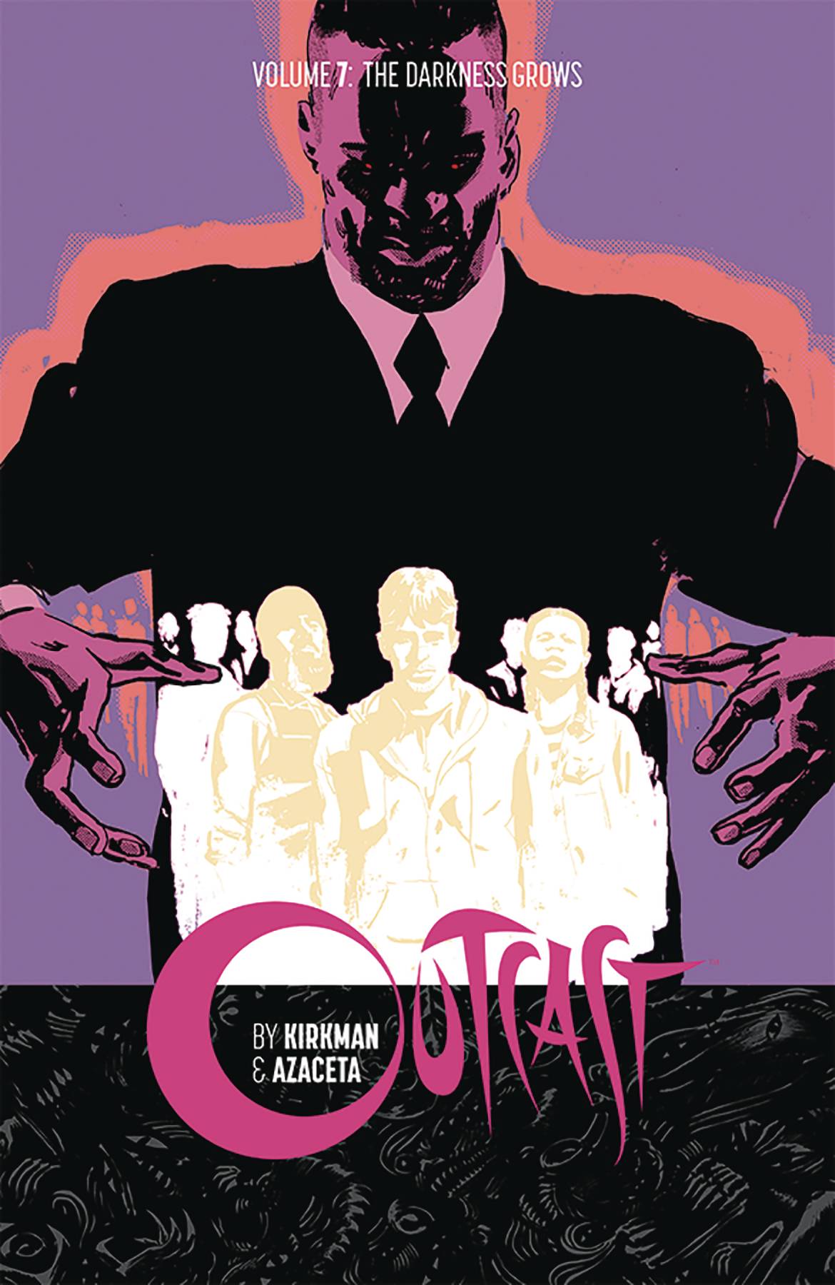 Outcast vol 7: The Darkness Comes s/c