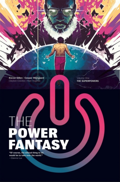 Power Fantasy vol 1: The Power Fantasy s/c