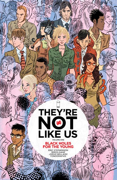 They're Not Like Us vol 1 s/c
