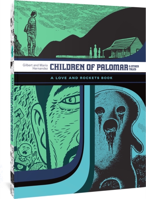 Love And Rockets (Palomar & Luba vol 8): Children Of Palomar
