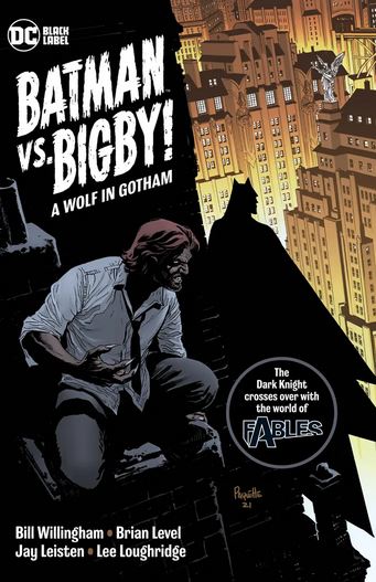 Batman Vs. Bigby! A Wolf In Gotham s/c