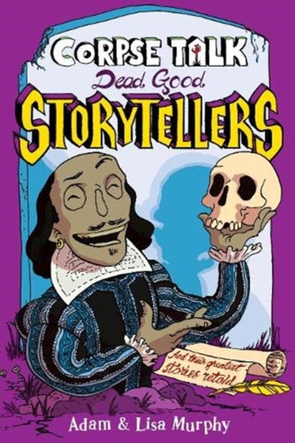 Corpse Talk Dead Good Storytellers