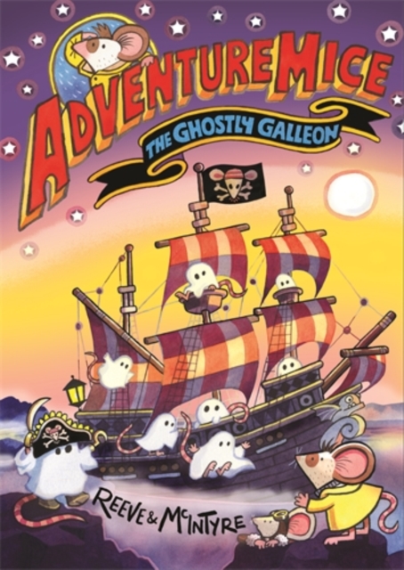 Adventuremice vol 5: The Ghostly Galleon s/c