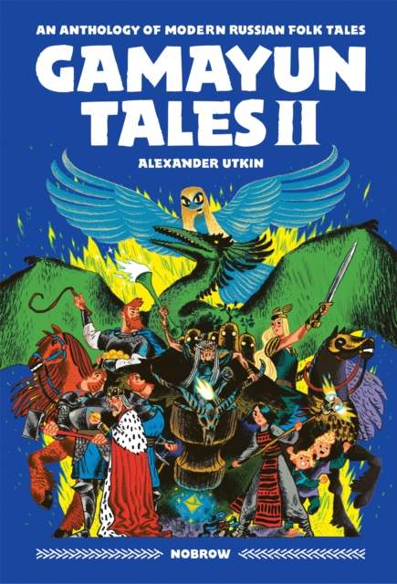 Gamayun Tales 2: An Anthology of Modern Russian Folk Tales s/c