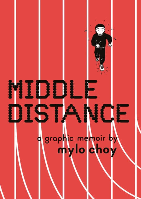 Middle Distance: A Graphic Memoir s/c