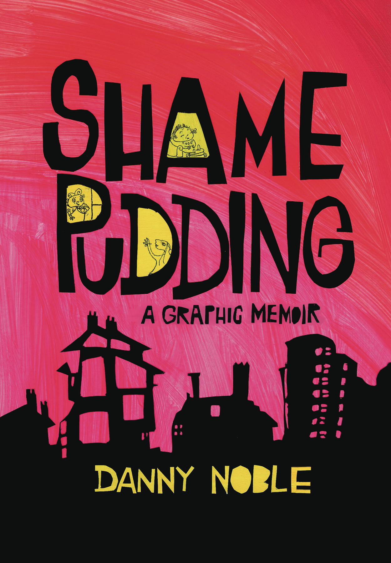 Shame Pudding: A Graphic Memoir