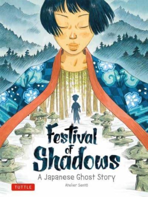 Festival Of Shadows: A Japanese Ghost Story s/c
