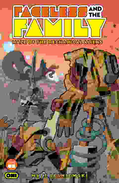 Faceless And The Family Maze Of The Mechanical Aliens #3 Cvr A Matt Lesniewski