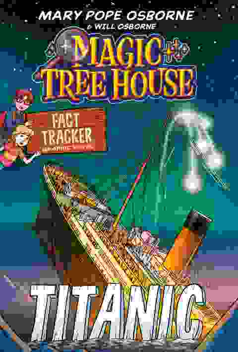 Magic Tree House Fact Tracker Graphic Novel: Titanic h/c